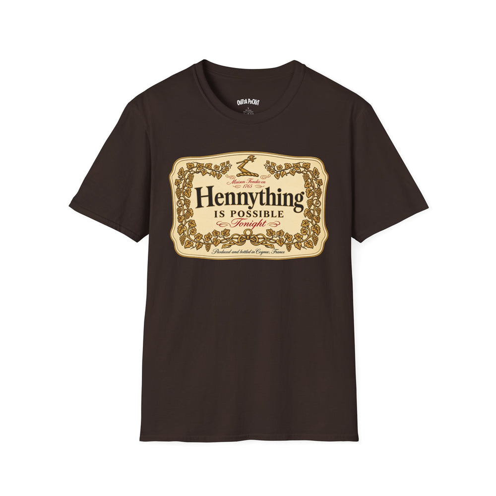HENNYTHING IS POSSIBLE TONIGHT