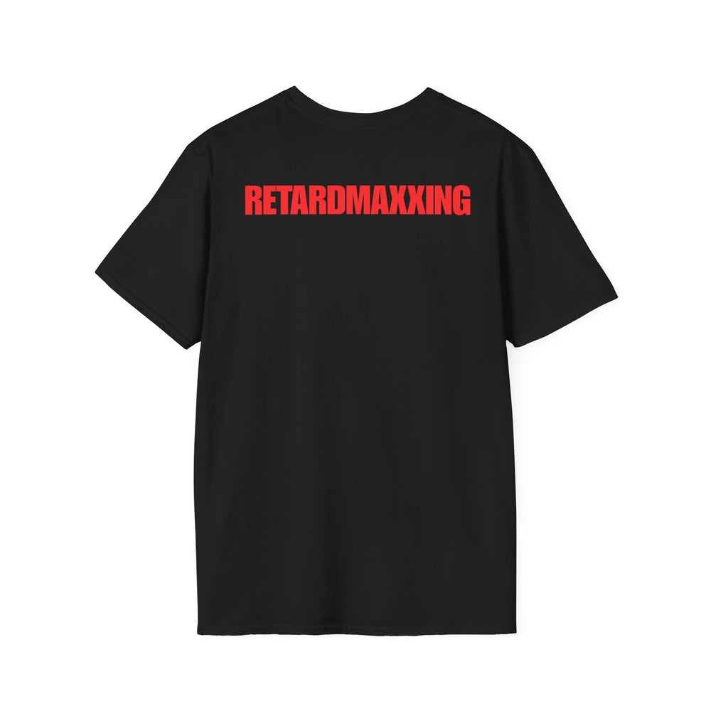 RETARDMAXXING BACKPRINT T-SHIRT