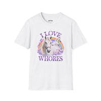 I LOVE WHORES