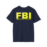 FBI FEMBOY BUSSY INSPECTOR BACKPRINT T-SHIRT