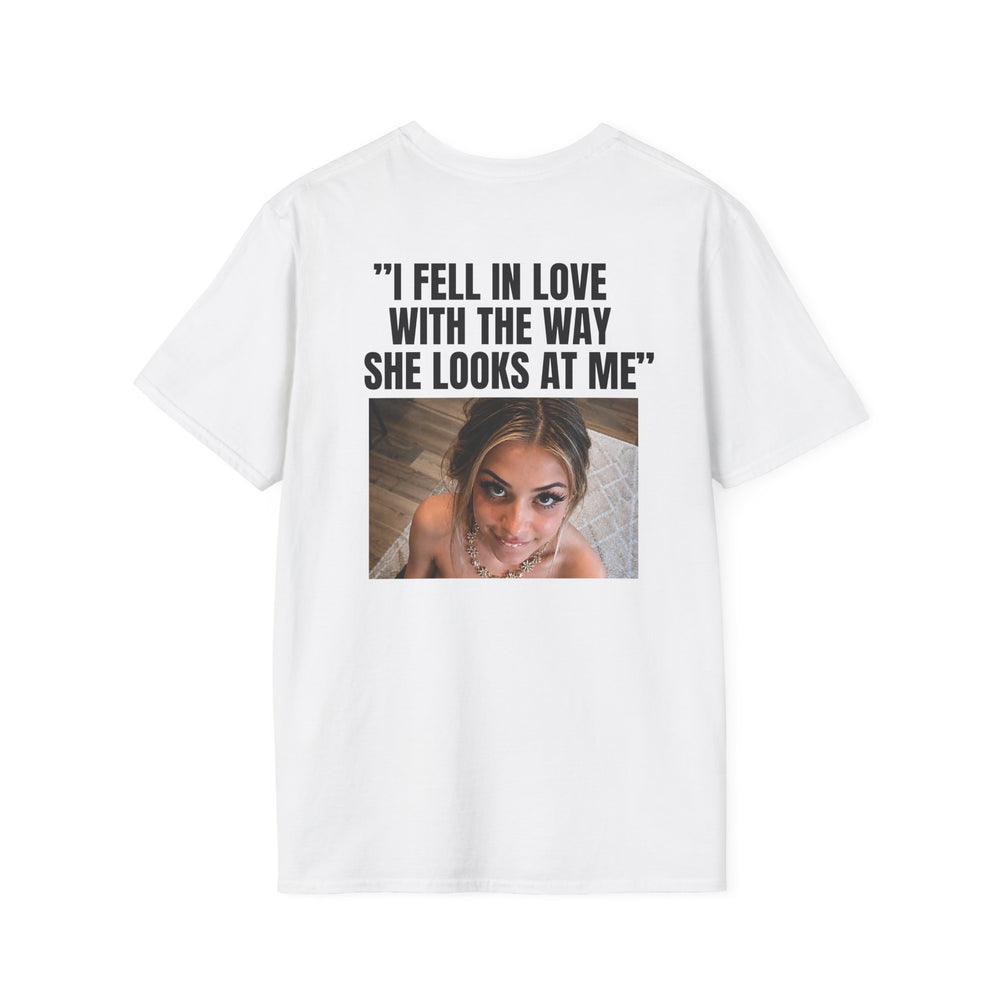 I FELL IN LOVE WITH THE WAY SHE LOOKS AT ME BACKPRINT