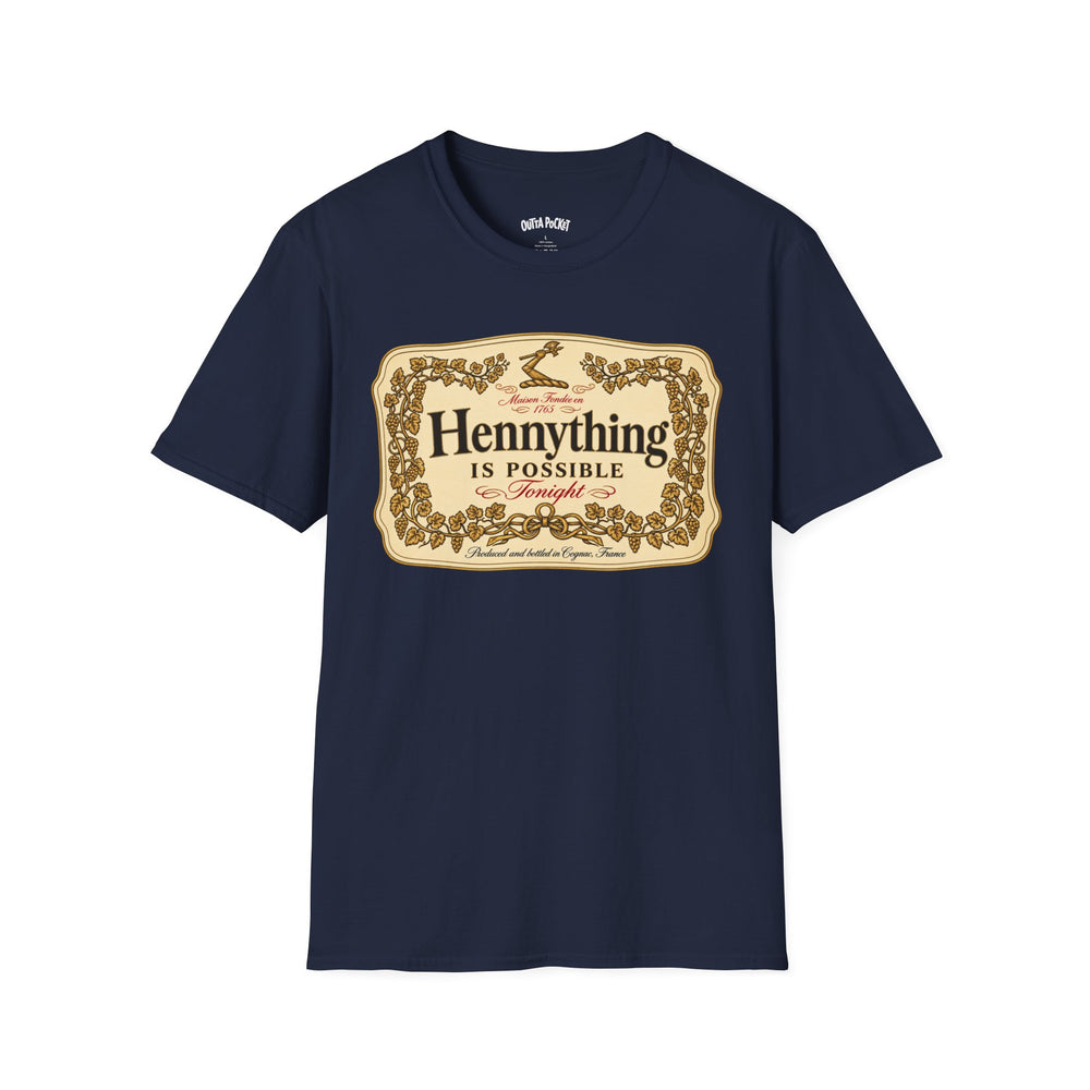 HENNYTHING IS POSSIBLE TONIGHT
