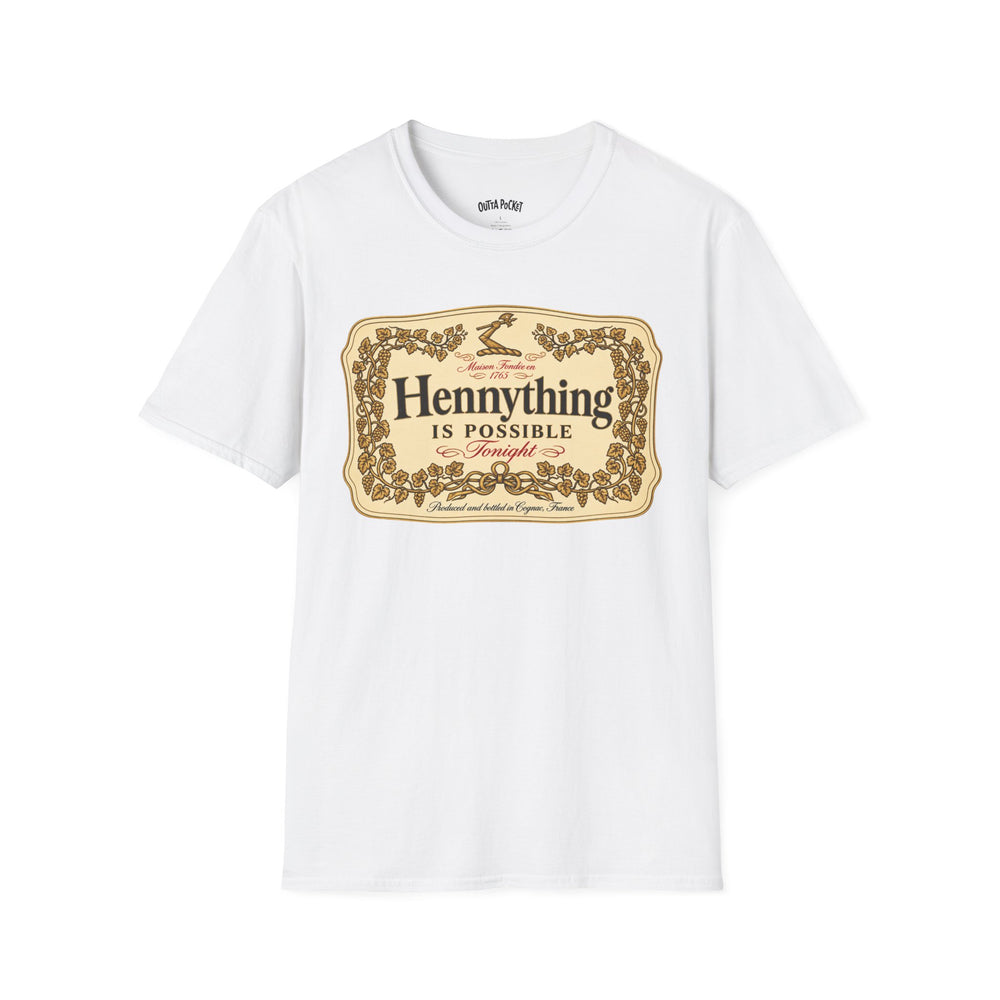 HENNYTHING IS POSSIBLE TONIGHT
