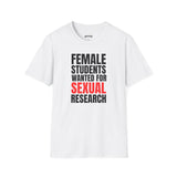 FEMALE STUDENTS WANTED FOR SEXUAL RESEARCH T-SHIRT