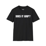 DOES IT GRIP?