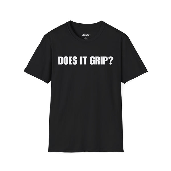 DOES IT GRIP?
