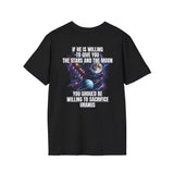 IF HE'S WILLING TO GIVE YOU THE STARS AND THE MOON YOU SHOULD BE WILLING TO SACRIFICE URANUS BACKPRINT T-SHIRT