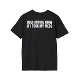 DOES ANYONE KNOW IF I TOOK MY MEDS BACKPRINT T-SHIRT