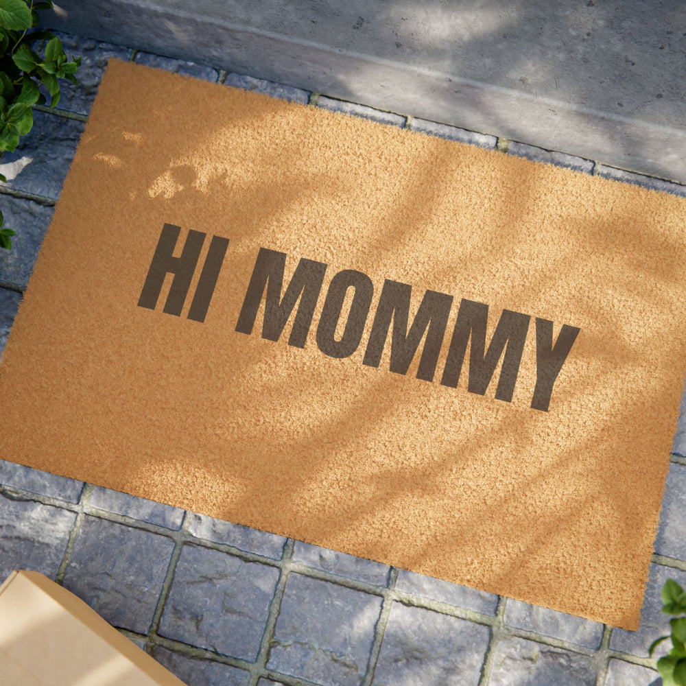 HI MOMMY DOORMAT