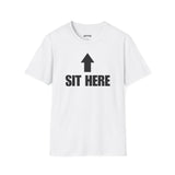 SIT HERE