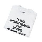 A MAN WITHOUT FORESKIN IS LIKE AN ANGEL WITHOUT WINGS