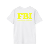 FBI FEMALE BODY INSPECTOR BACKPRINT T-SHIRT