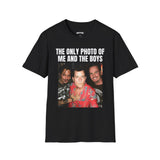 THE ONLY PHOTO OF ME AND THE BOYS T-SHIRT