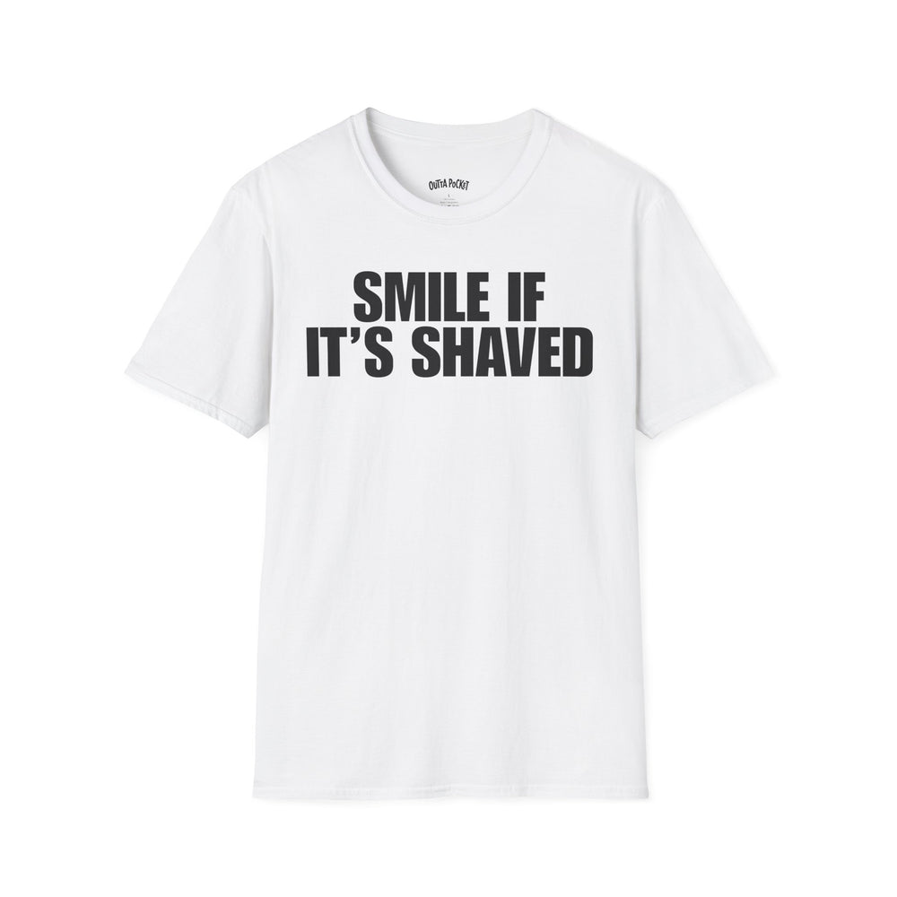 SMILE IF IT'S SHAVED T-SHIRT