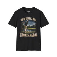 WHERE THERE'S A HOLE THERE'S A GOAL