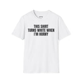THIS SHIRT TURNS WHEN I'M HORNY