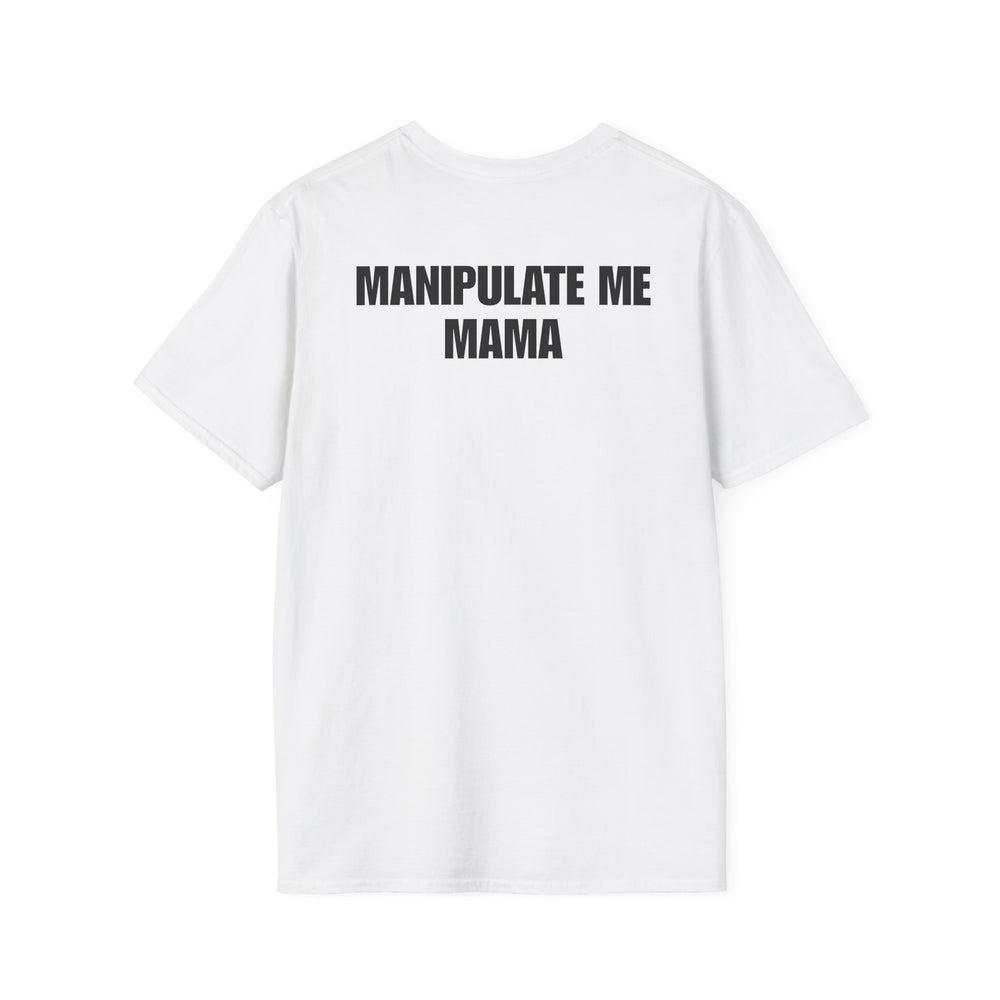 MANIPULATE ME MAMA BACKPRINT