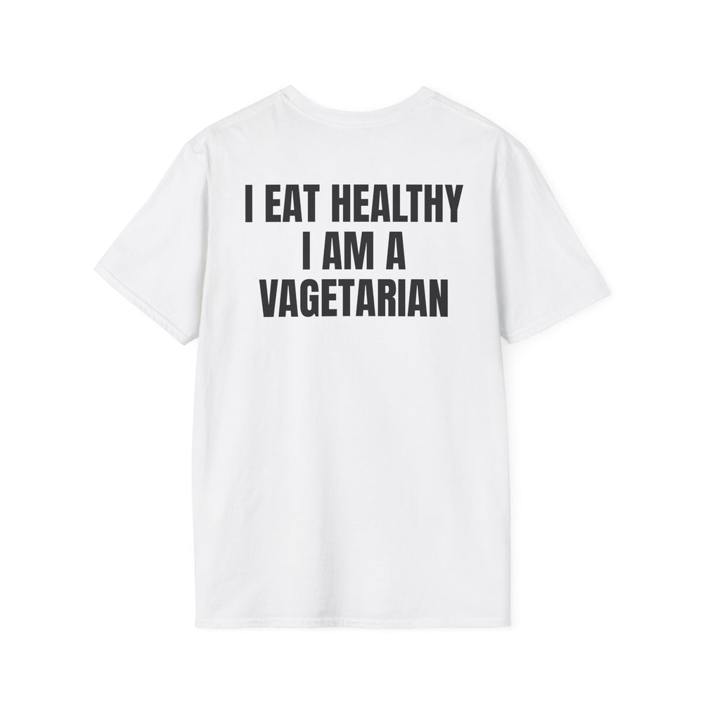 I EAT HEALTHY I AM A VAGETARIAN BACKPRINT
