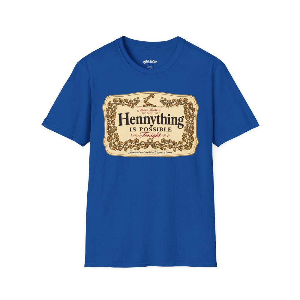 HENNYTHING IS POSSIBLE TONIGHT